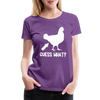 Guess What Chicken Butt Women’s Premium T-Shirt - purple