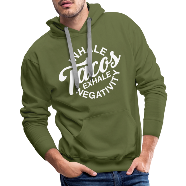 Inhale Tacos Exhale Negativity Men’s Premium Hoodie - olive green