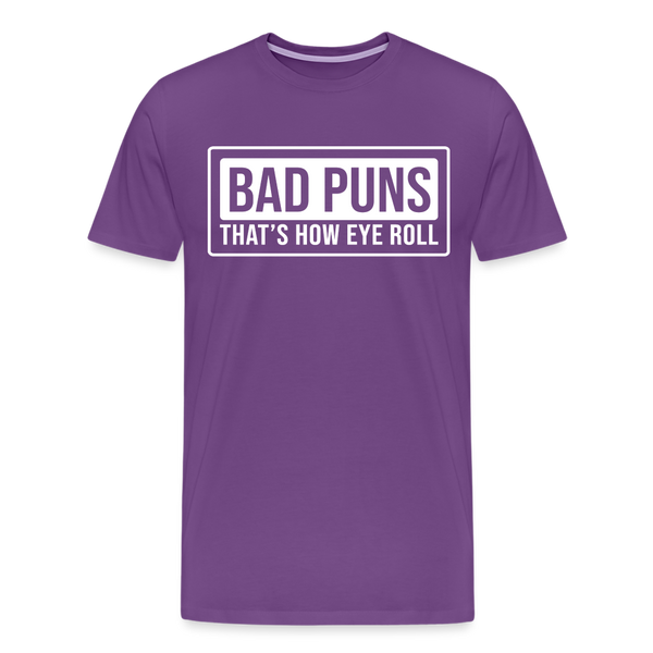 Bad Puns That's How I Roll Premium T-Shirt - purple