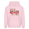 You're Bacon Me Crazy Heavy Blend Adult Hoodie - pale pink