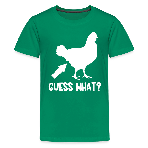 Guess What Chicken Butt Kids' Premium T-Shirt - kelly green