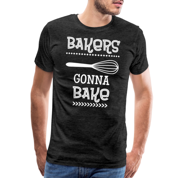 Bakers Gonna Bake Funny Cooking Men's Premium T-Shirt - charcoal grey