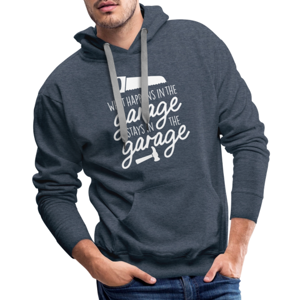 What Happens in the Garage Stays in the Garage Men’s Premium Hoodie - heather denim