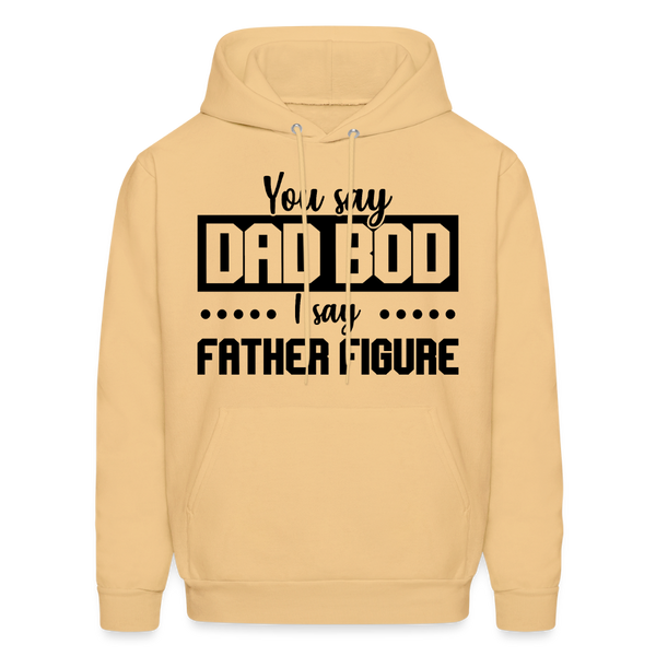 You Say Dad Bod I Say Father Figure Men's Hoodie - light gold 
