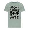 Ask me About my Dad Jokes Funny Father's Day Men's Premium T-Shirt