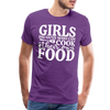 Girls Dig Guys Who Can Cook Their Own Food Men's Premium T-Shirt - purple