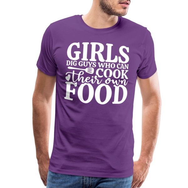 Girls Dig Guys Who Can Cook Their Own Food Men's Premium T-Shirt - purple
