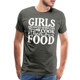 Girls Dig Guys Who Can Cook Their Own Food Men's Premium T-Shirt