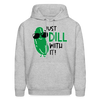 Just Dill with it! Food Pun Men's Hoodie - heather gray