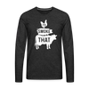 I'd Smoke That Funny BBQ Men's Premium Long Sleeve T-Shirt