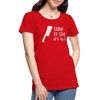 Chop it Like It's Hot Women’s Premium T-Shirt - red