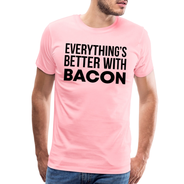 Everythings's Better with Bacon Men's Premium T-Shirt - pink
