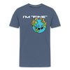 I'm Fine Earth Men's Premium T-Shirt