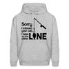 Sorry I Missed Your Call, I was on the Other Line Funny Fishing Men's Hoodie