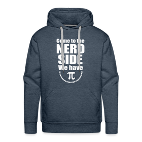 Come to the Nerd Side We Have Pi Men’s Premium Hoodie