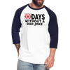 00 Days Without a Dad Joke Baseball T-Shirt - white/navy