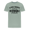 Cleverly Disguised as a Responsible Adult Men's Premium T-Shirt - steel green