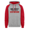 Dad Jokes? I Think You Mean Rad Jokes Colorblock Hoodie - heather grey/red