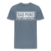 Bad Puns That's How I Roll Premium T-Shirt - steel blue