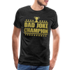 Dad Joke Champion Premium T-Shirt