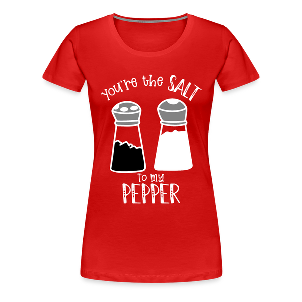 You're the Salt to my Pepper Funny Love Women’s Premium T-Shirt - red