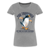 Funny Penguin Fight or Flight Bird Women’s Premium T-Shirt - heather gray