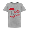 Good to the Core! Apple Food Pun Toddler Premium T-Shirt - heather gray