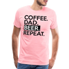 Coffee. Dad. Beer, Repeat. Funny Men's Premium T-Shirt