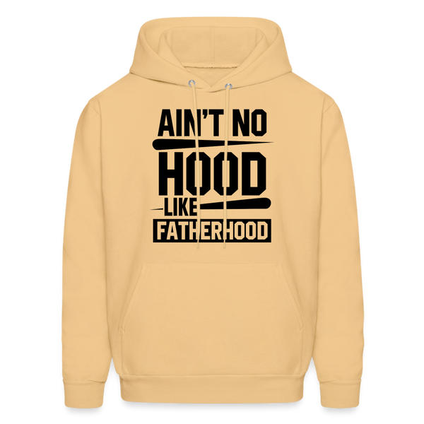 Ain't No Hood Like Fatherhood Funny Father's Day Men's Hoodie - light gold 