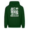 Ain't No Hood Like Fatherhood Funny Father's Day Men's Hoodie - forest green