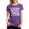I Turn Grills On Funny BBQ Grilling Women’s Premium T-Shirt - purple