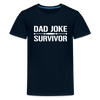 Dad Joke Survivor Kids' Premium T-Shirt