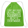 I Don't Have Ducks or a Row...Cotton Drawstring Bag