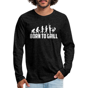 Born To Grill Evolution BBQ Premium Long Sleeve T-Shirt