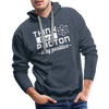 Think Like a Proton Stay Positive Men’s Premium Hoodie