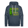 Guess What? Pickle Butt! Funny Men’s Premium Hoodie - heather denim