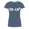 Fa-La Funny Christmas Women’s Premium T-Shirt