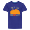 Isn't Life SpecTacolar?!? Funny Taco Food Pun Kids' Premium T-Shirt - royal blue