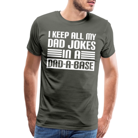 I Keep all my Dad Jokes in a Dad-A-Base Men's Premium T-Shirt