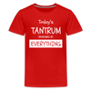 Todays Tantrum Sponsored by Everything Kids' Premium T-Shirt