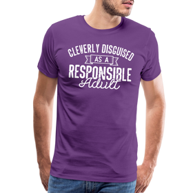 Cleverly Disguised as a Responsible Adult Men's Premium T-Shirt