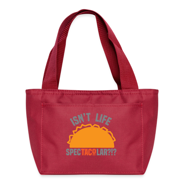 Isn't Life SpecTacolar?!? Funny Taco Food Pun Lunch Bag - red