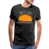 Isn't Life SpecTacolar?!? Funny Taco Food Pun Men's Premium T-Shirt
