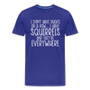 I Don't Have Ducks or a Row...Men's Premium T-Shirt - royal blue