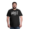 Adult-ish Funny Men's Premium T-Shirt - charcoal grey