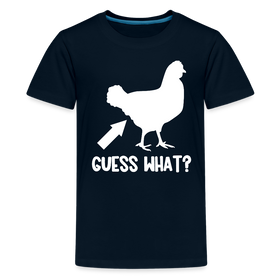 Guess What Chicken Butt Kids' Premium T-Shirt