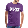 I've Got the Jokes -Dad Men's Premium T-Shirt - purple