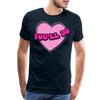You'll Do Funny Valentine's Men's Premium T-Shirt