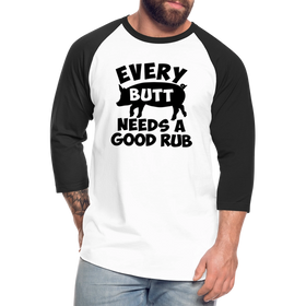 Every Butt Needs a Good Rub BBQ Baseball T-Shirt