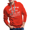 Funny Don't Rush Me I'm Waiting for the Last Minute Men’s Premium Hoodie